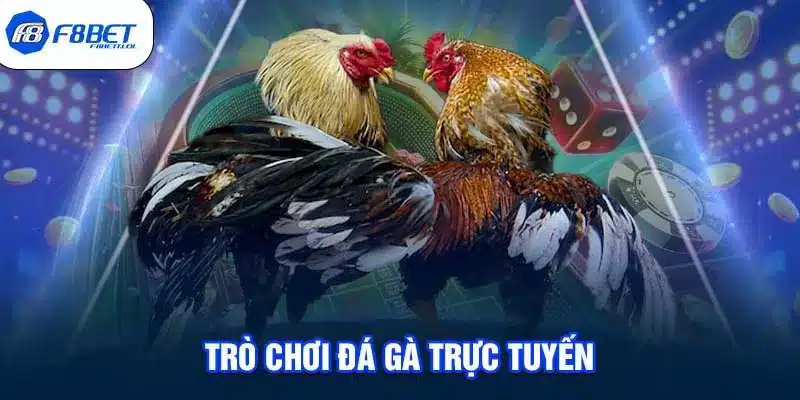 Trò chơi đá gà trực tuyến